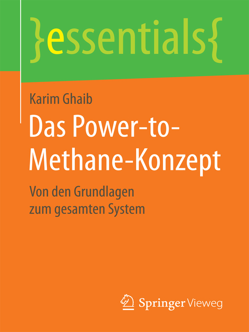 Title details for Das Power-to-Methane-Konzept by Karim Ghaib - Available